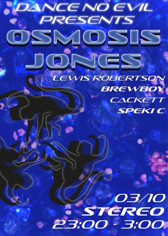 Dance No Evil Launch Party: Osmosis Jones Scottish Debut