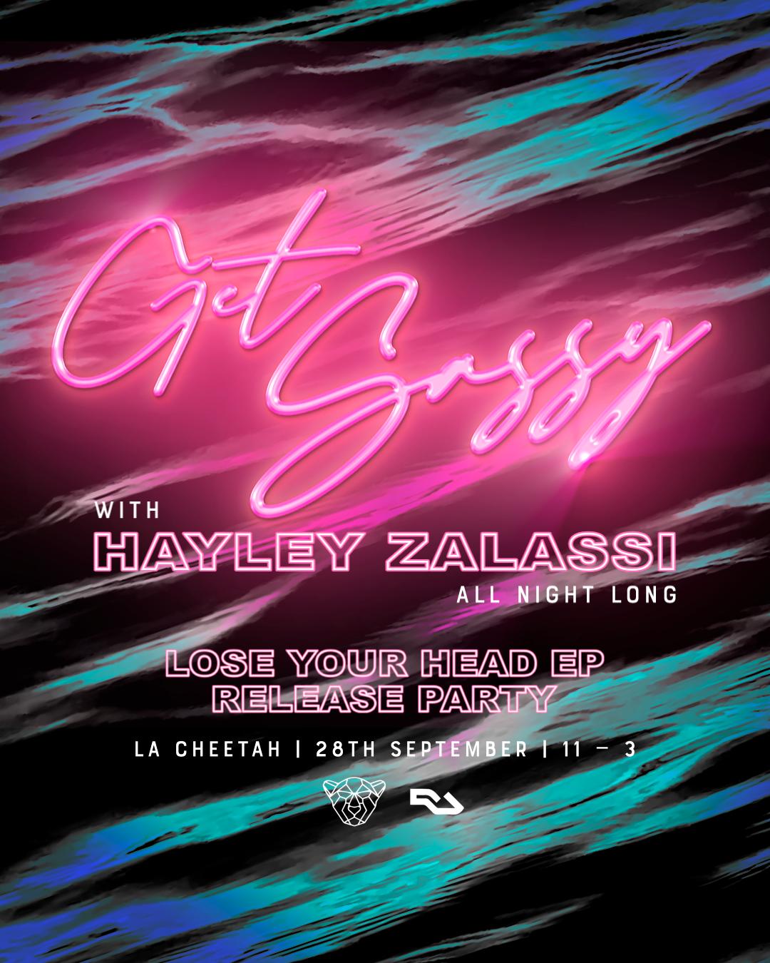 Get Sassy... With Hayley Zalassi (All Night Long)