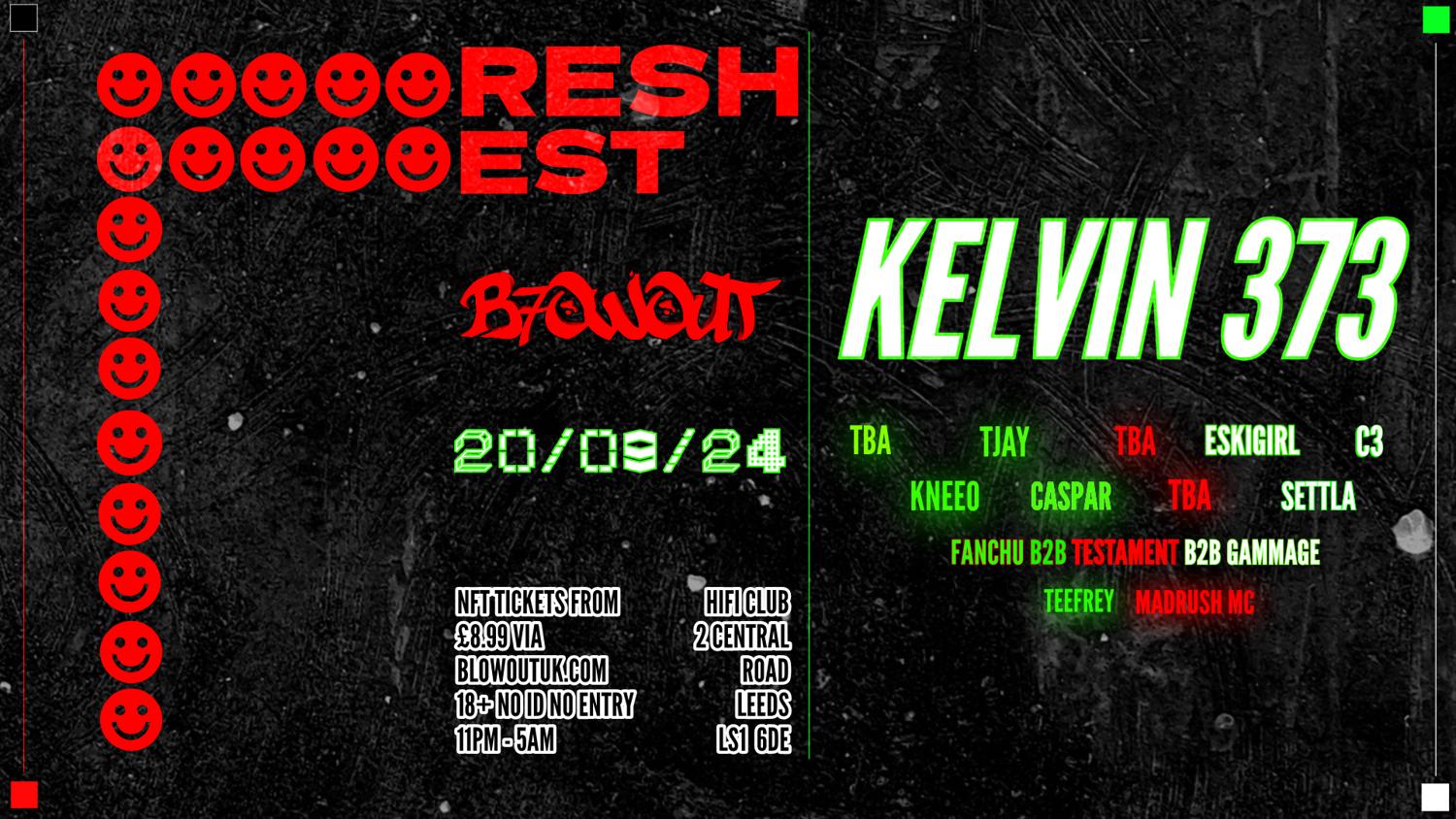 Blowout Uk - Fresh Fest W/ Kelvin 373, Madrush Mc