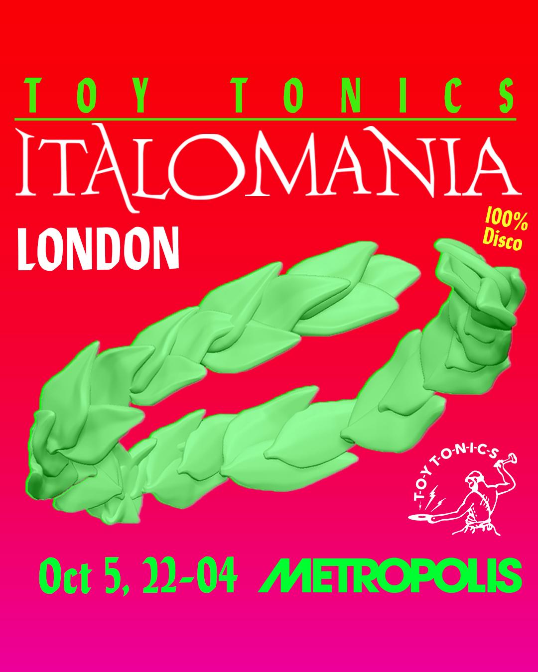 Toy Tonics Presents Italomania