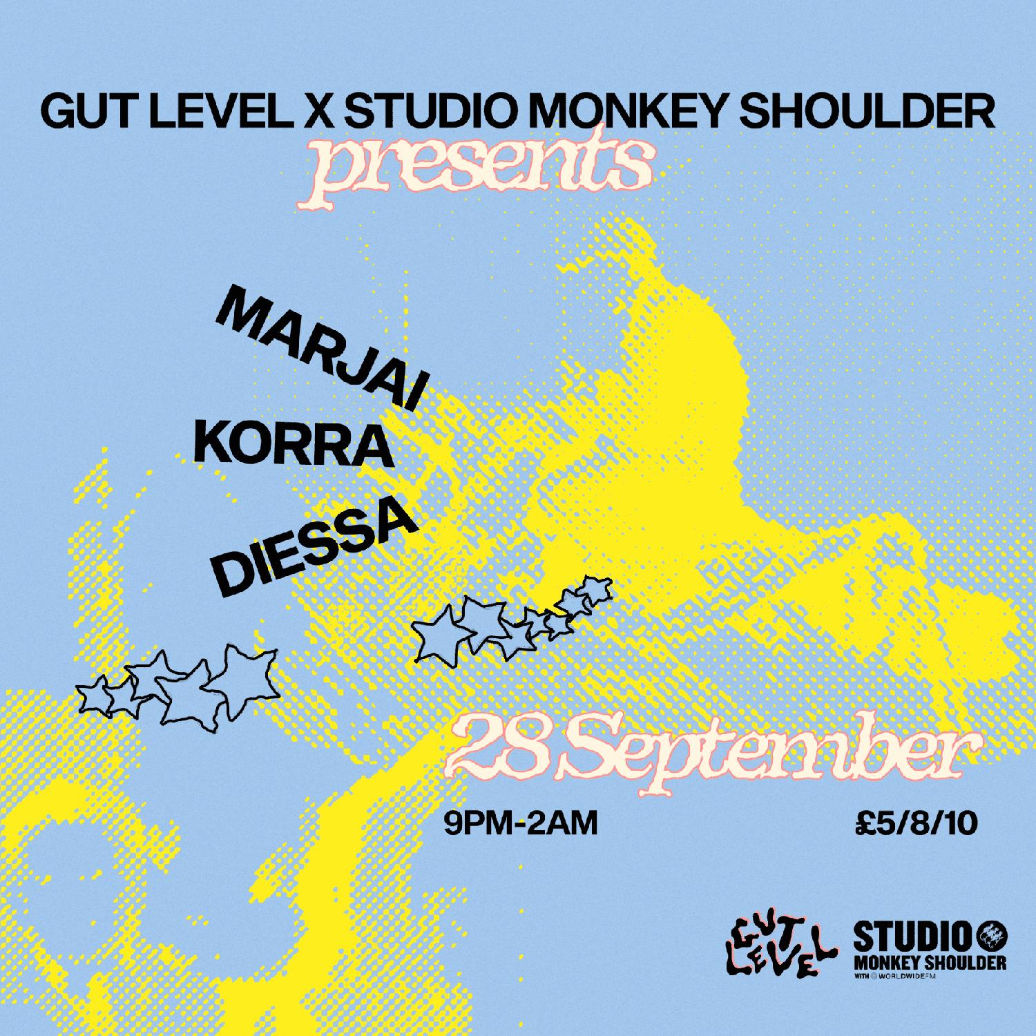 Gut Level X Studio Monkey Shoulder Presents: Marjai, Korra & Diessa