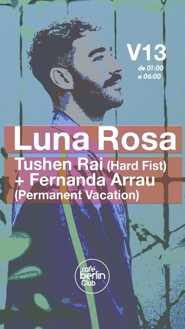 Luna Rosa · Tushen Rai + Fernanda Arrau