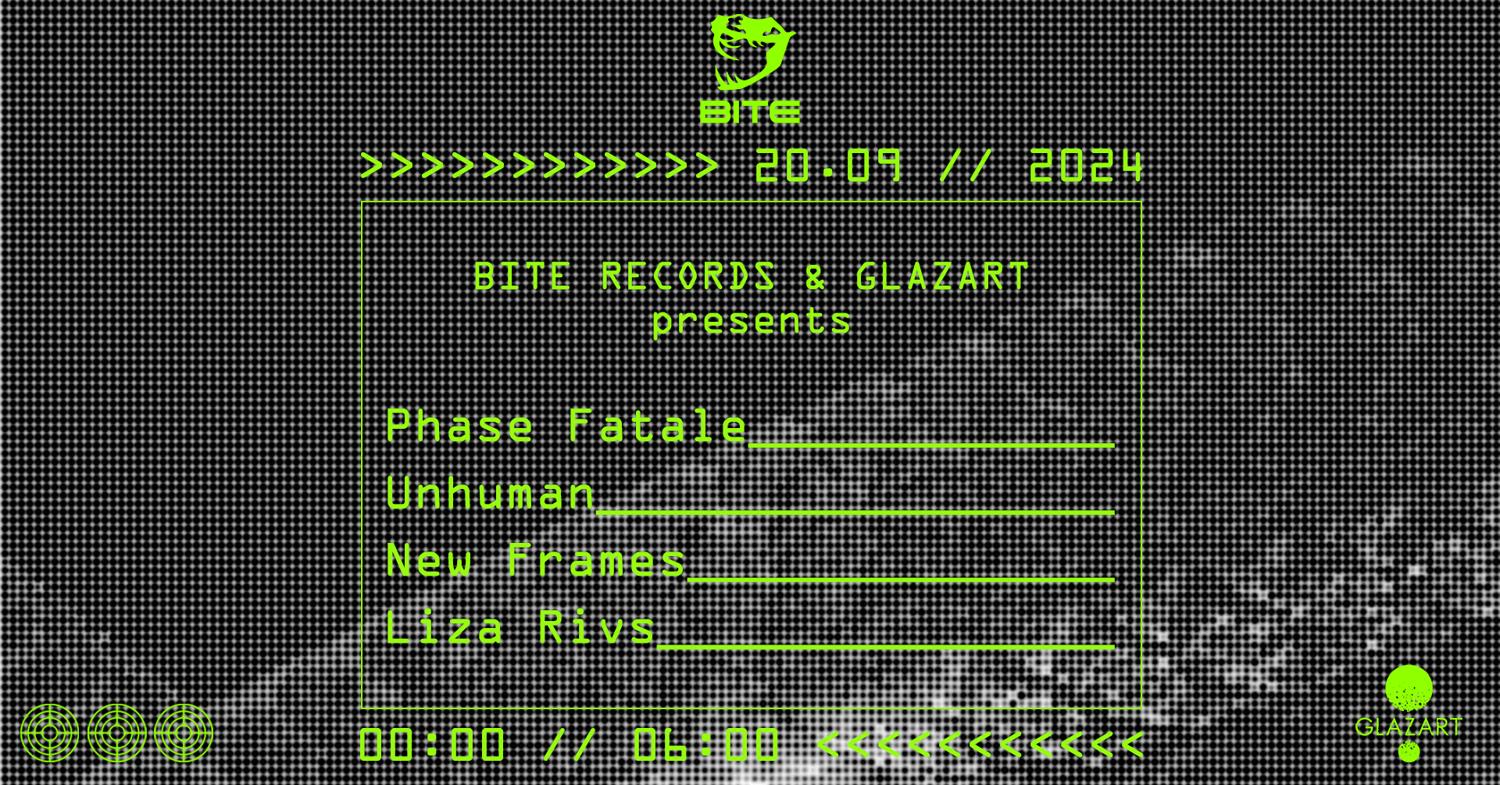 Bite Records Presents: Phase Fatale, New Frames, Unhuman & Liza Rivs