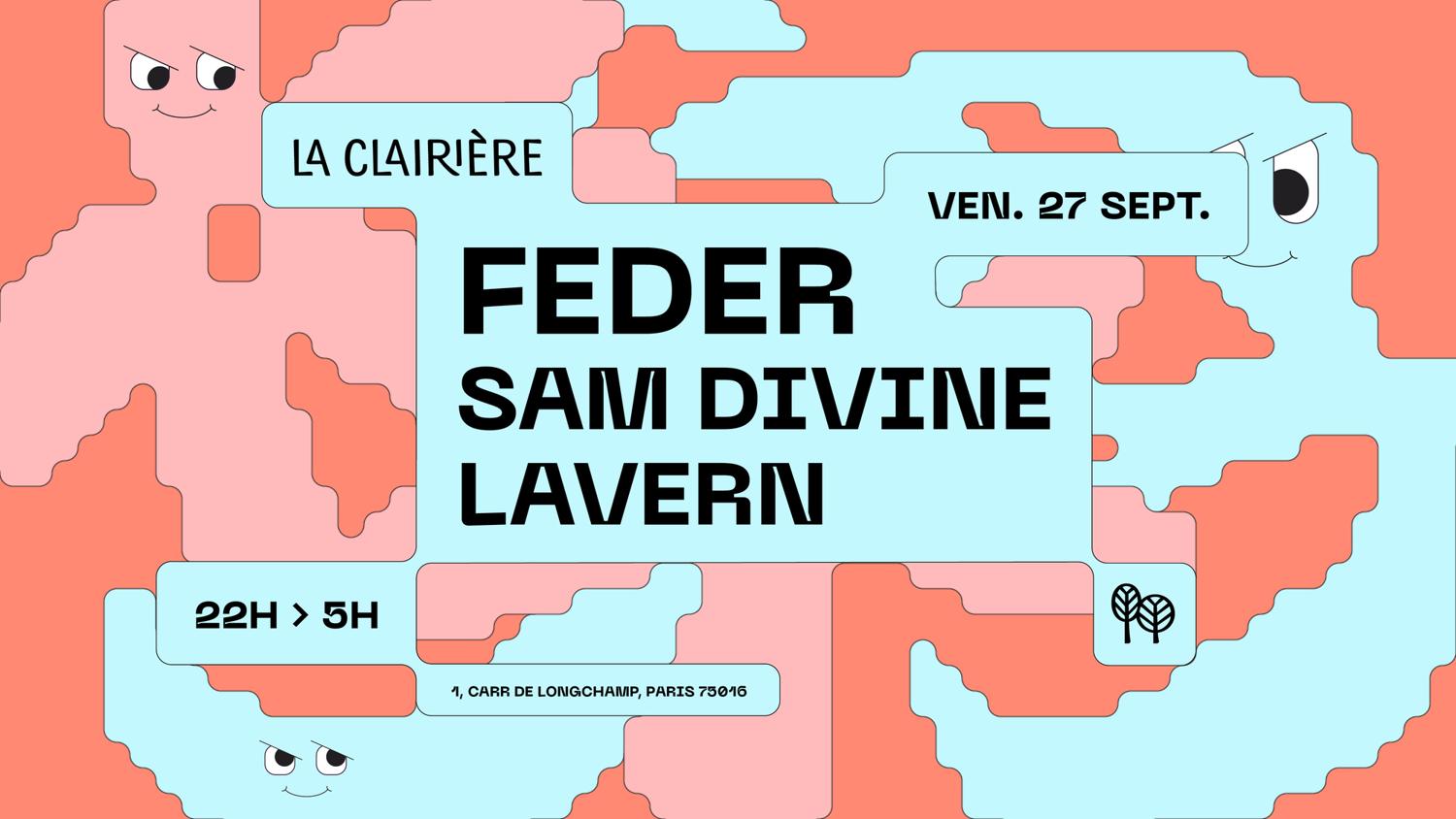 La Clairière: Feder, Sam Divine, Lavern