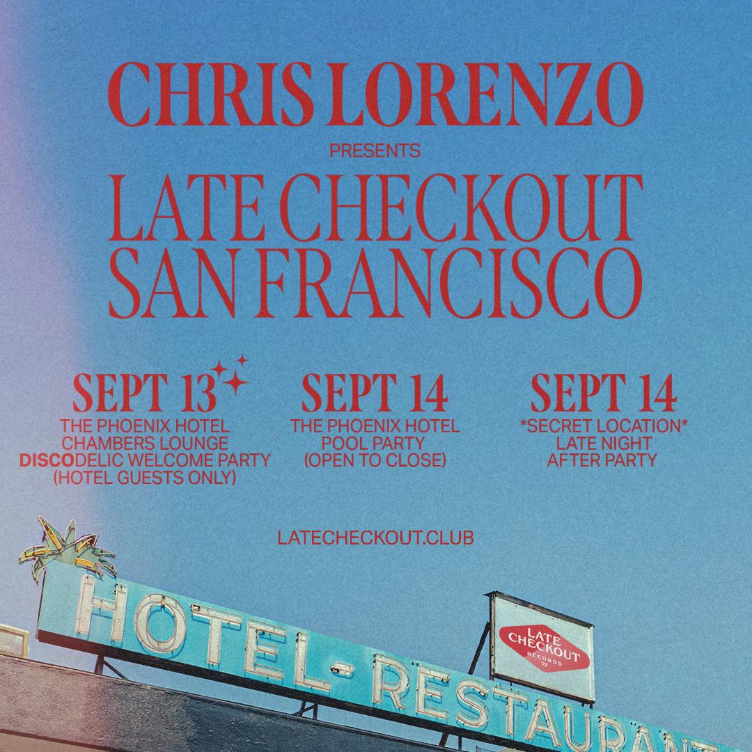 Chris Lorenzo - Late Checkout After Party