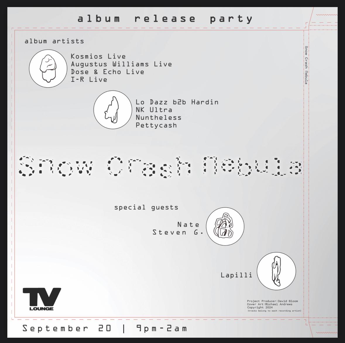 Snow Crash Nebula Album Release Party