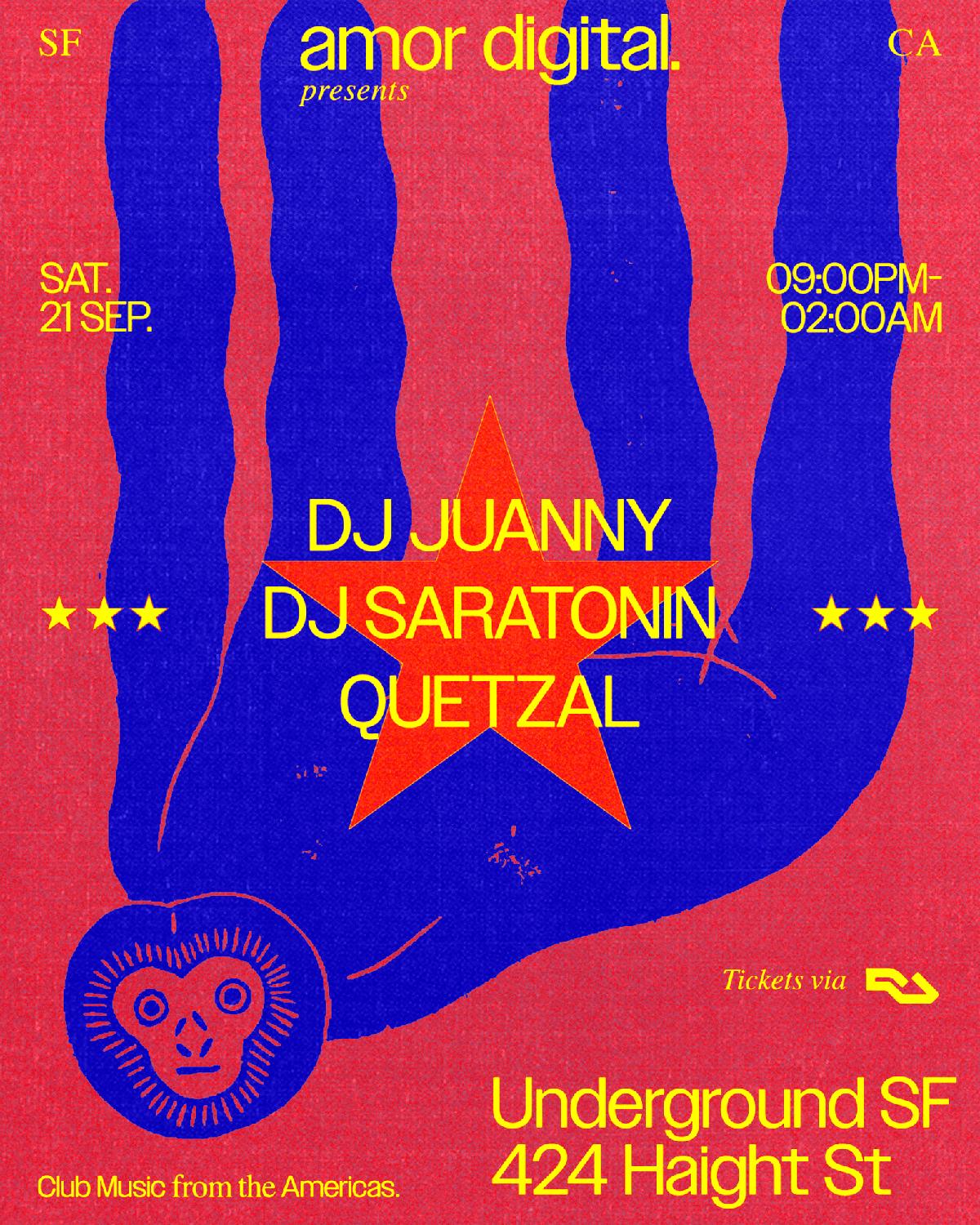 Amor Digital: Dj Juanny, Dj Saratonin, Quetzal