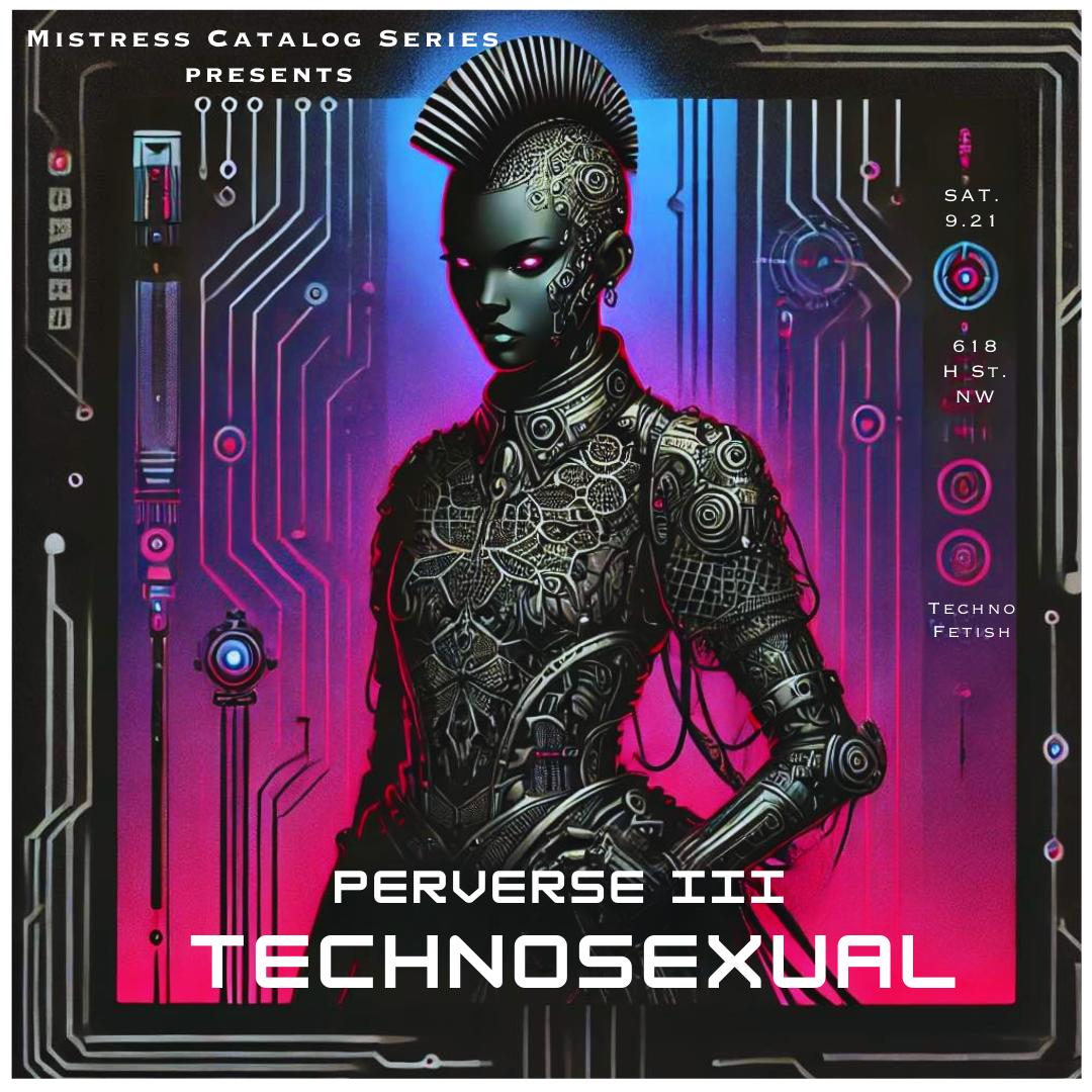 Mistress Catalog Series Presents: Perverse Iii / Technosexual