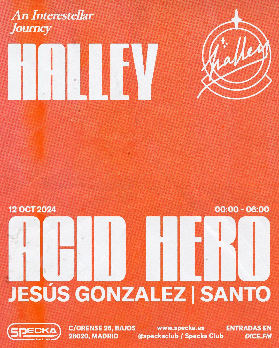 Acid Hero + Jesús González + Santo - Halley