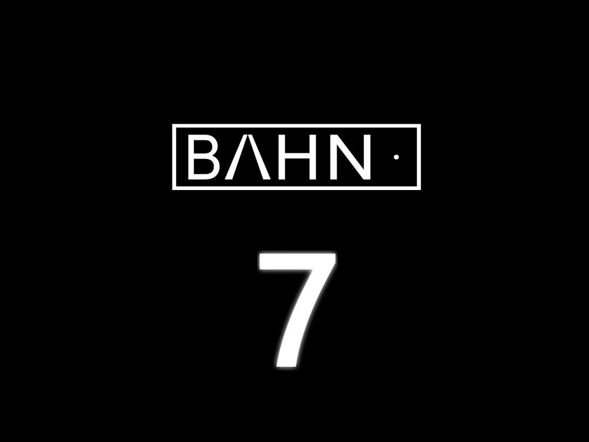 Bahn· 7 Years [/\·] Tba (Live) + Stndrd + Dhant