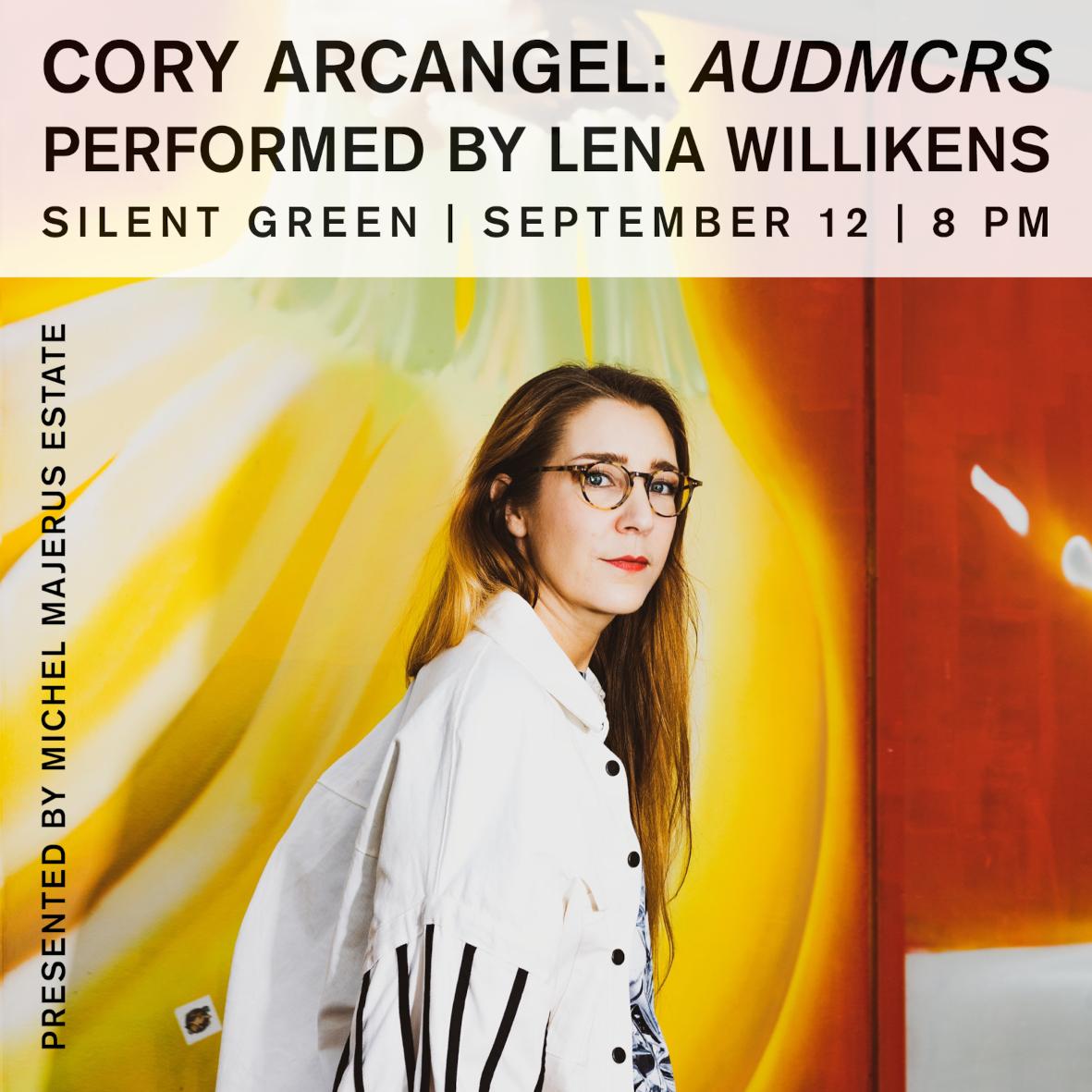 Cory Arcangel: Audmcrs. Performed By Lena Willikens