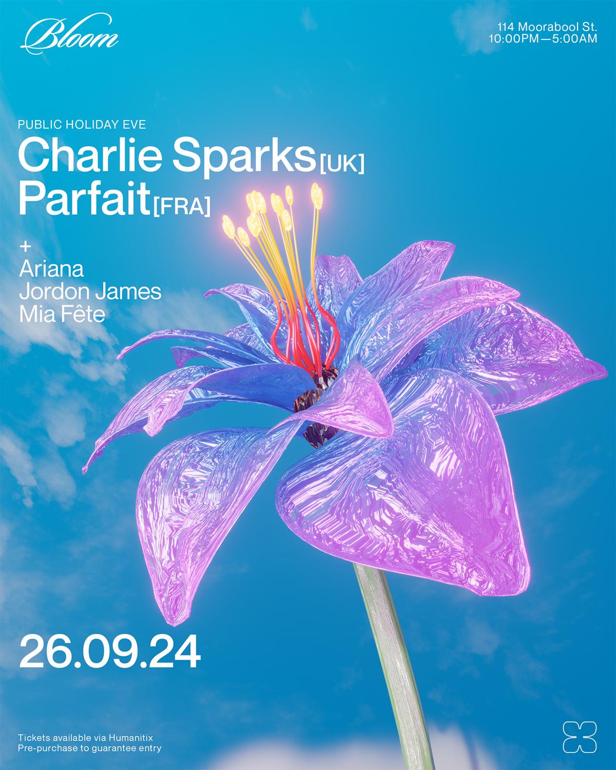 Bloom ▬ Charlie Sparks [Uk] & Parfait [Fr]