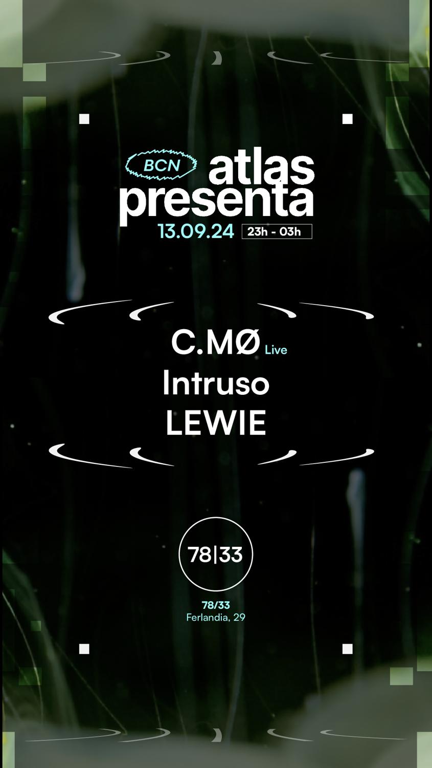 Atlas Presenta C.Mo Live, Lewie, Intruso