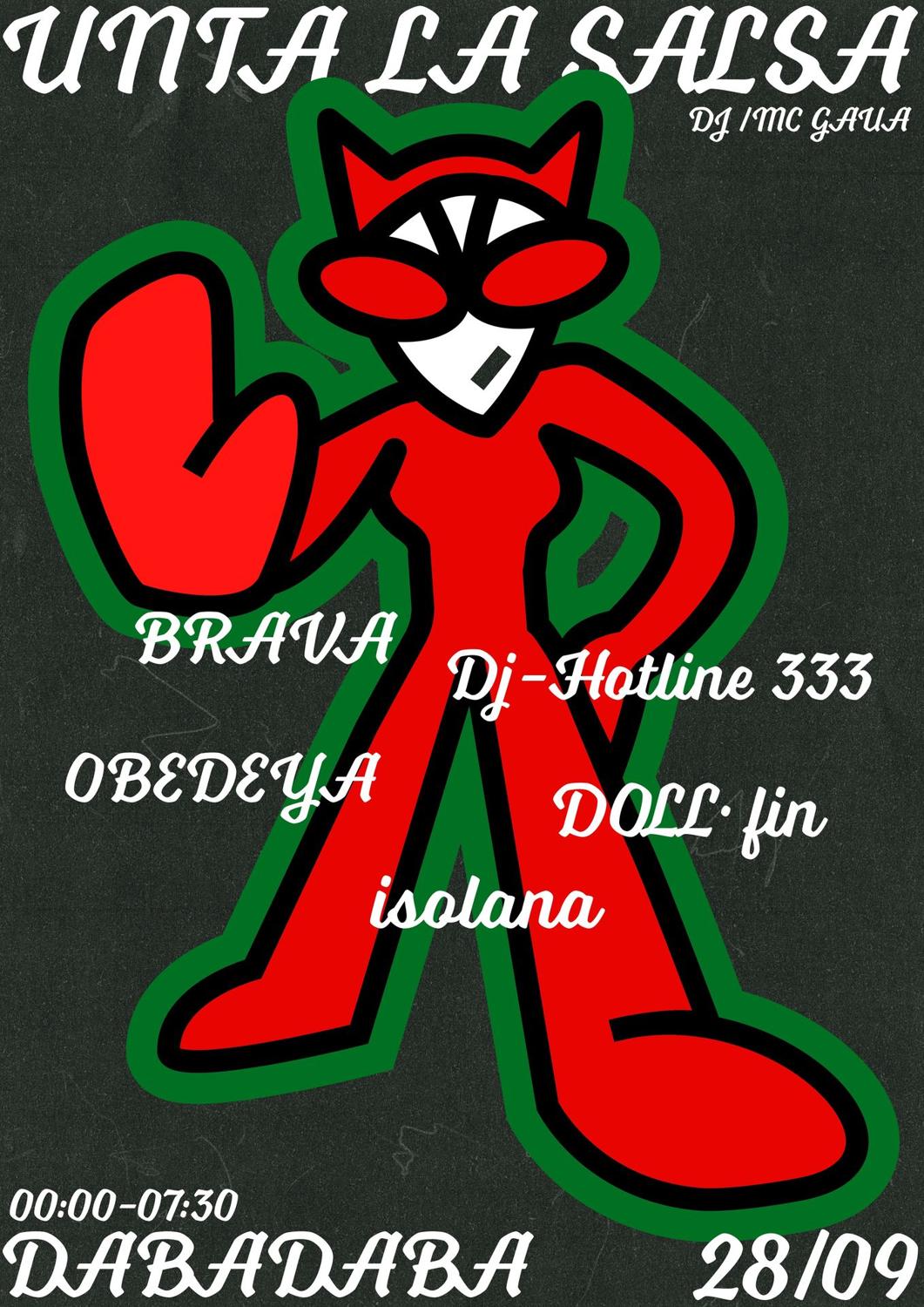 Unta La Salsa! Brava + Dj-Hotline 333 + Obedeya + Doll•Fin + Isolana