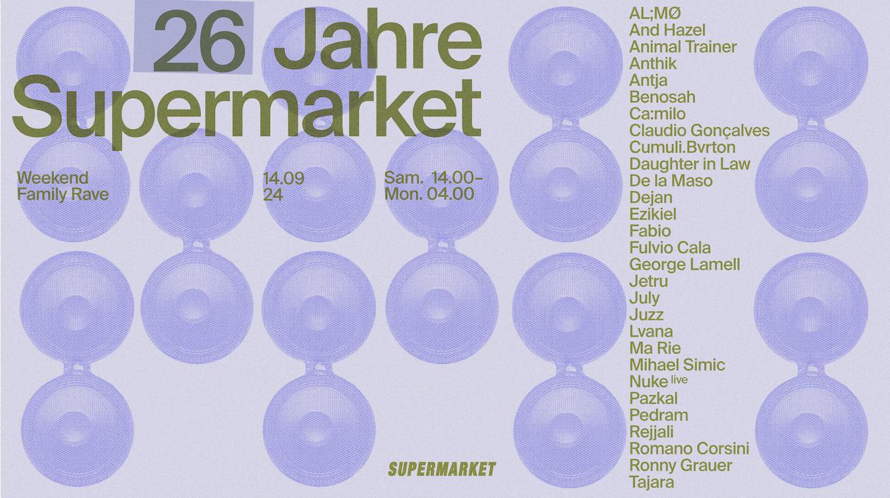 26 Jahre Supermarket - Family Rave