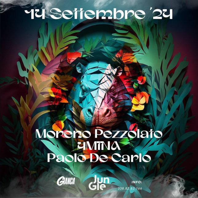 Jungle With Moreno Pezzolato, 4Mina & Paolo De Carlo