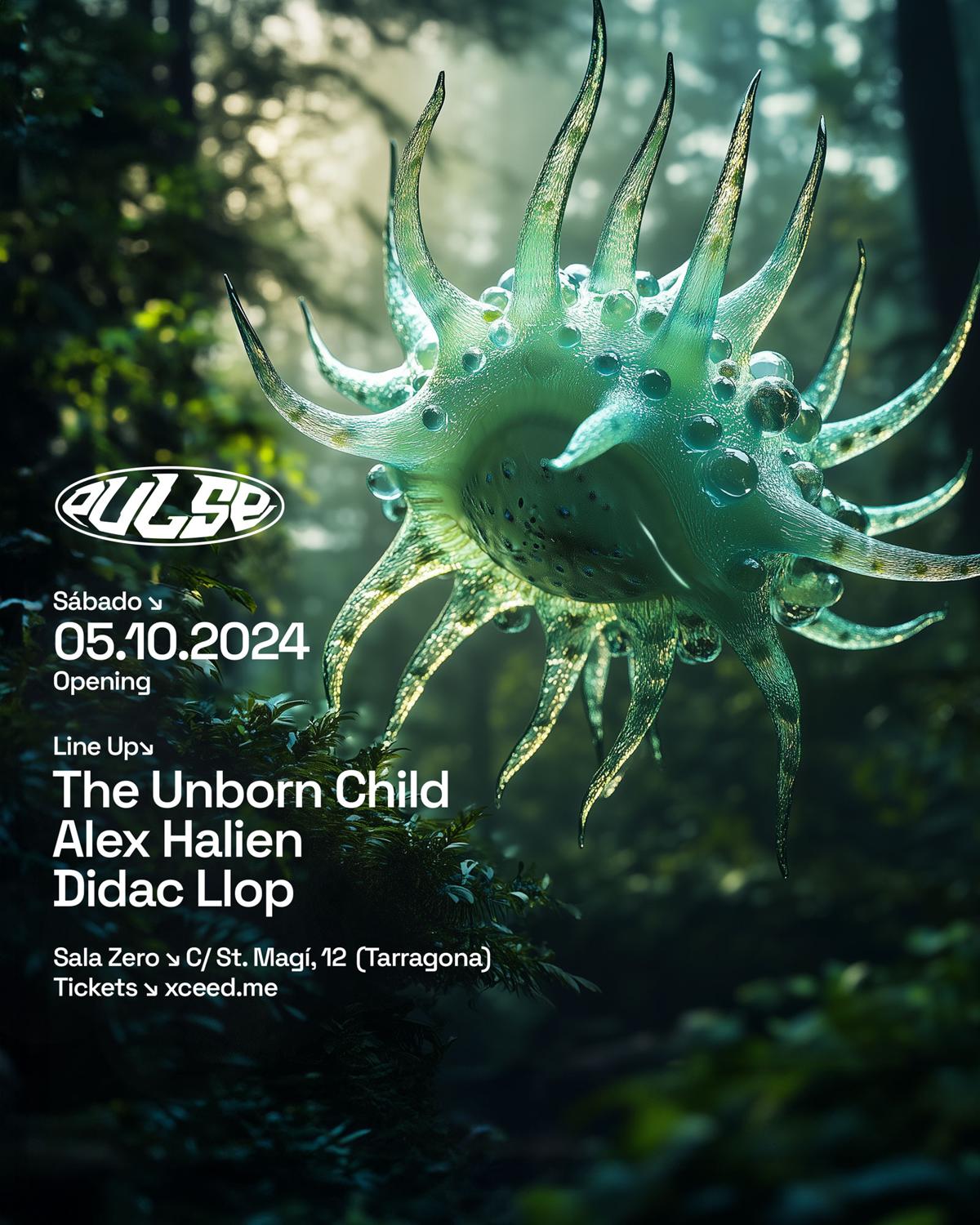 Pulse Club [Opening Season] Presenta: The Unborn Child