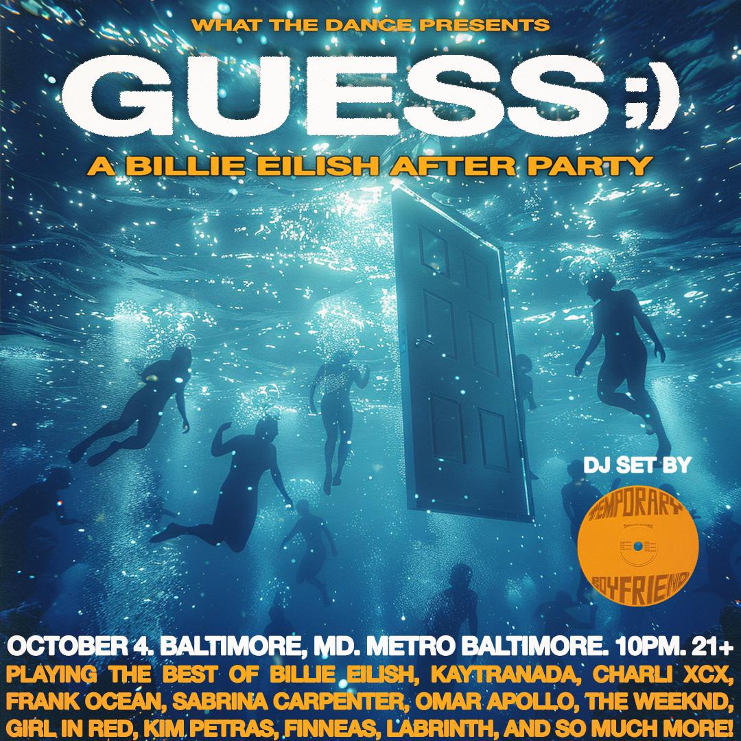 Guess: A Billie Eilish After Party At Metro Baltimore