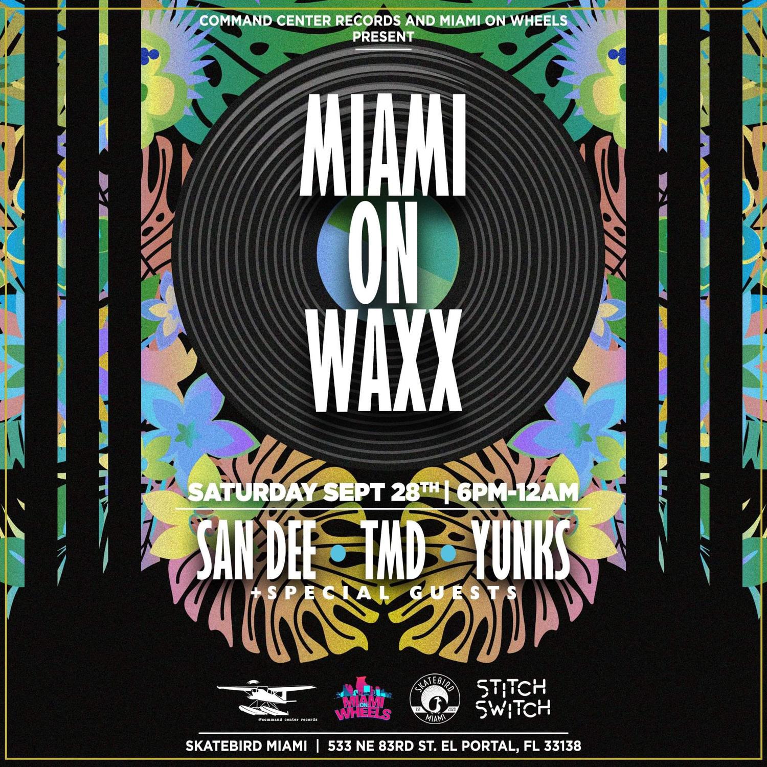 Miami On Waxx