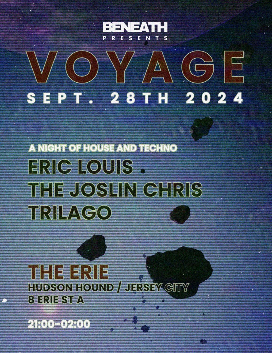 Beneath Presents Voyage With Eric Louis, The Joslin Chris, Trilago