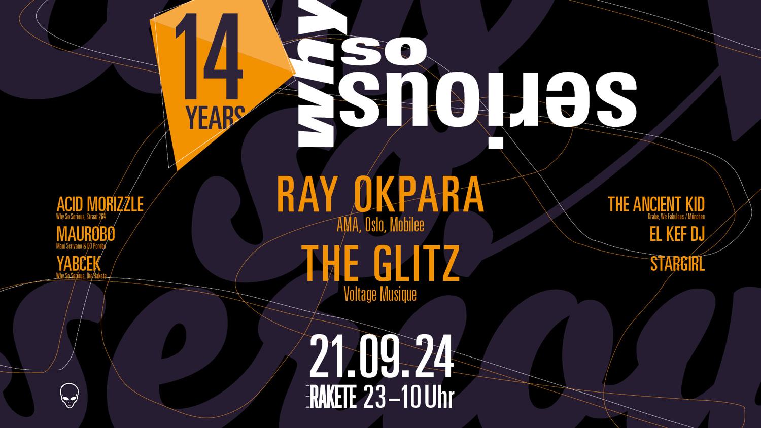 14 Y Why So Serious Feat. Ray Okpara & The Glitz