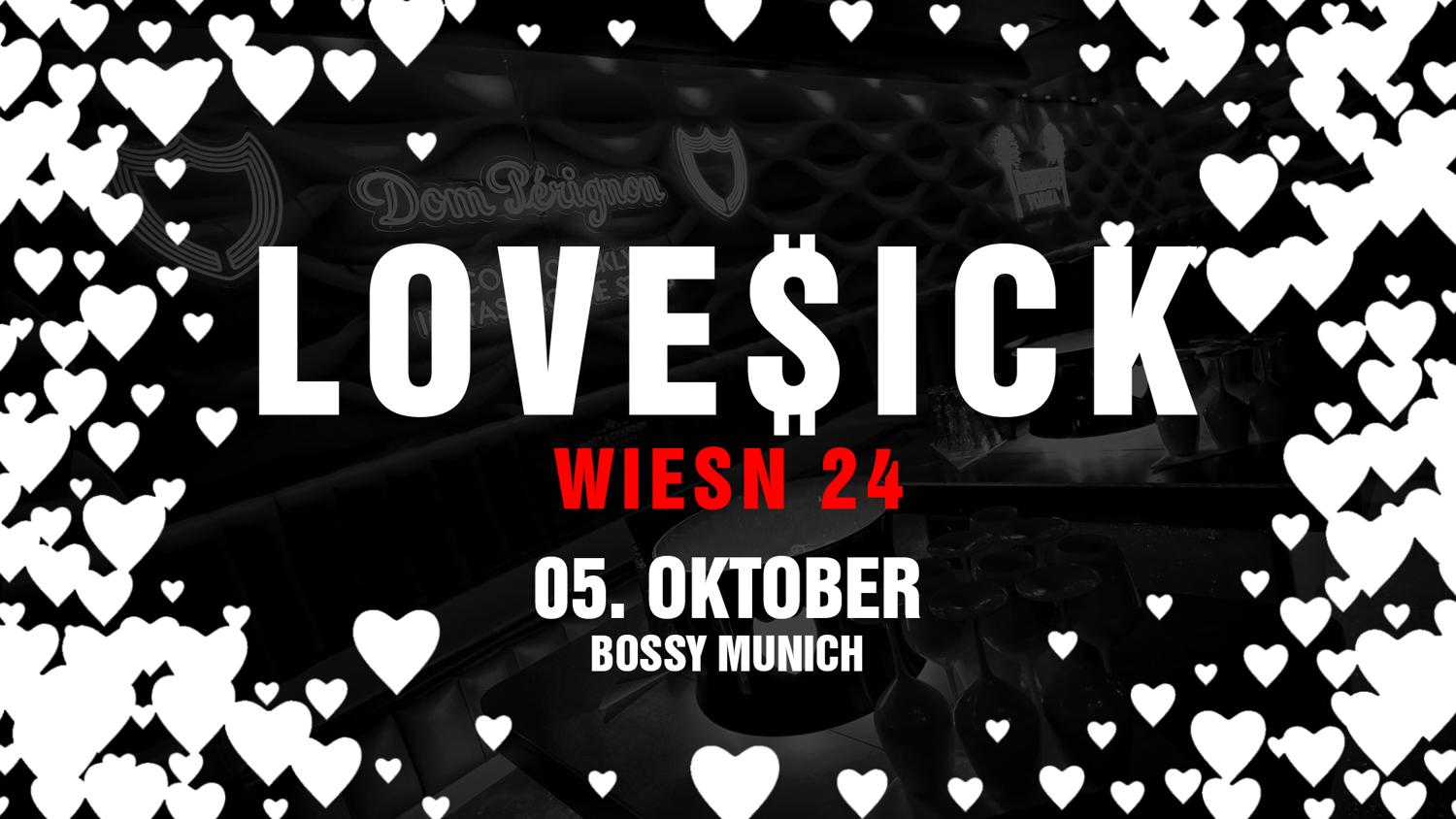 Lovesick After-Wiesn Party – 5. Oktober 2024 Im Bossy Munich