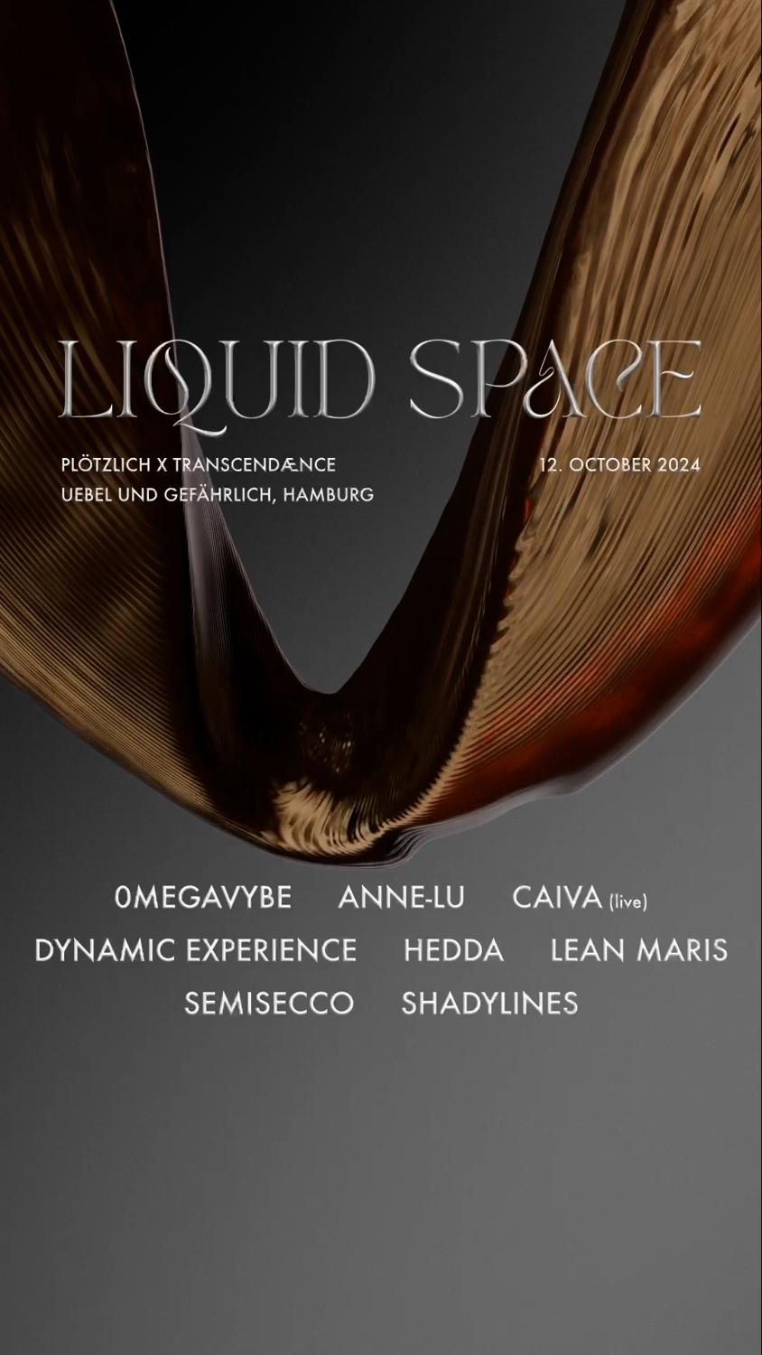 Liquid Space With Caiva (Live), Shadylines, Hedda, 0Megavybe, 