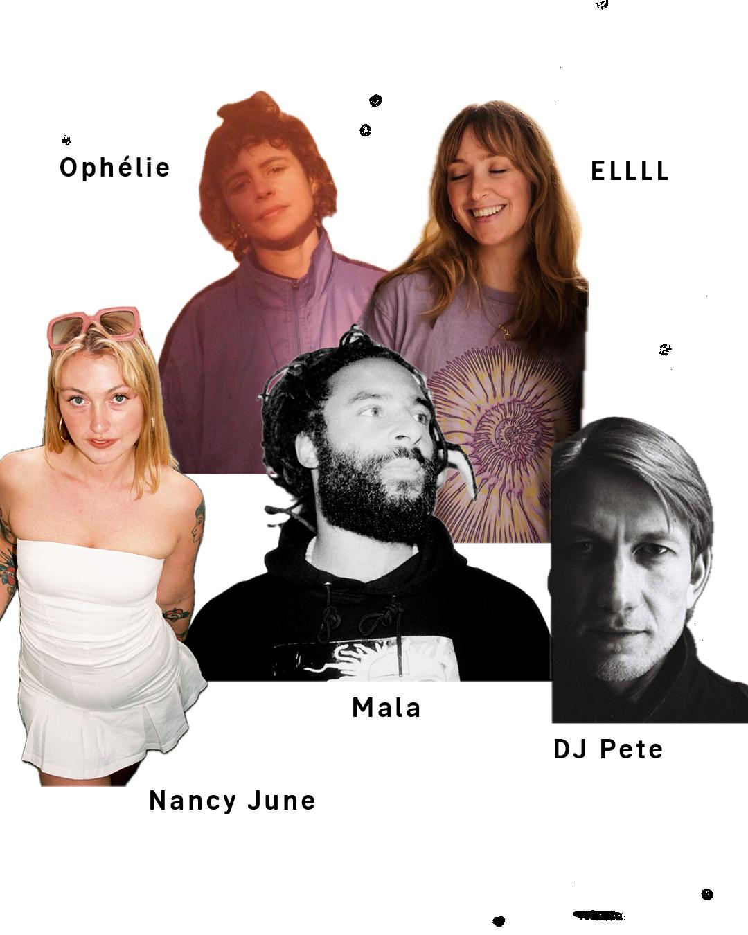 Clubnight - Nancy June, Mala, Dj Pete, Ophélie, Ellll