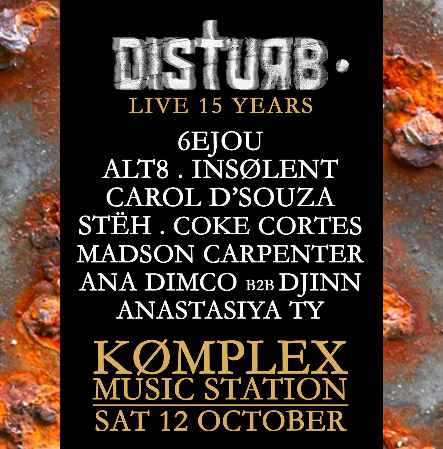 Disturb X Live 15Y = 15H Rave