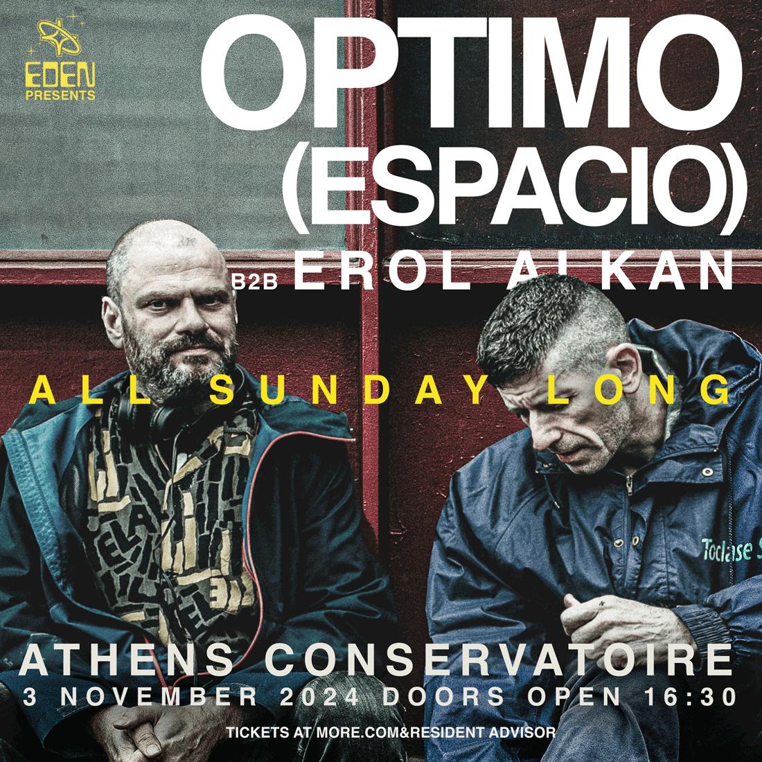 Eden Presents Optimo (Espacio) B2B Erol Alkan