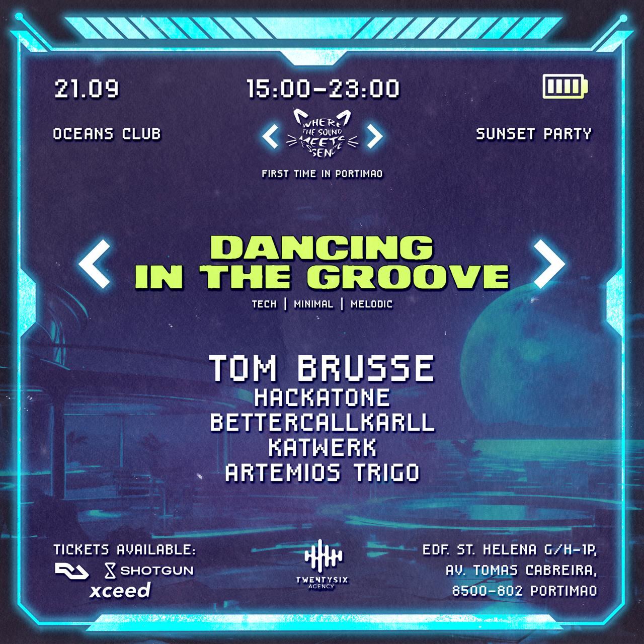 Dancing In The Groove, First Time In Portimão, Tom Brusse, Hackatone