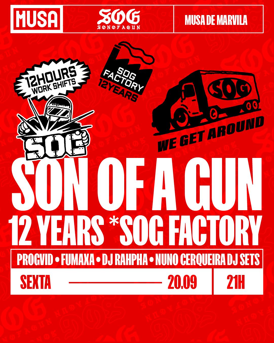 Son Of A Gun 12 Years - Sog Factory