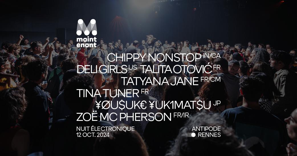 Nuit Électronique - Antipode X Maintenant Festival