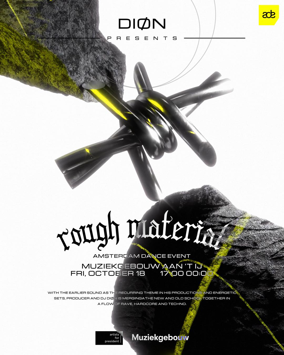 Diøn Presents Rough Material - Ade