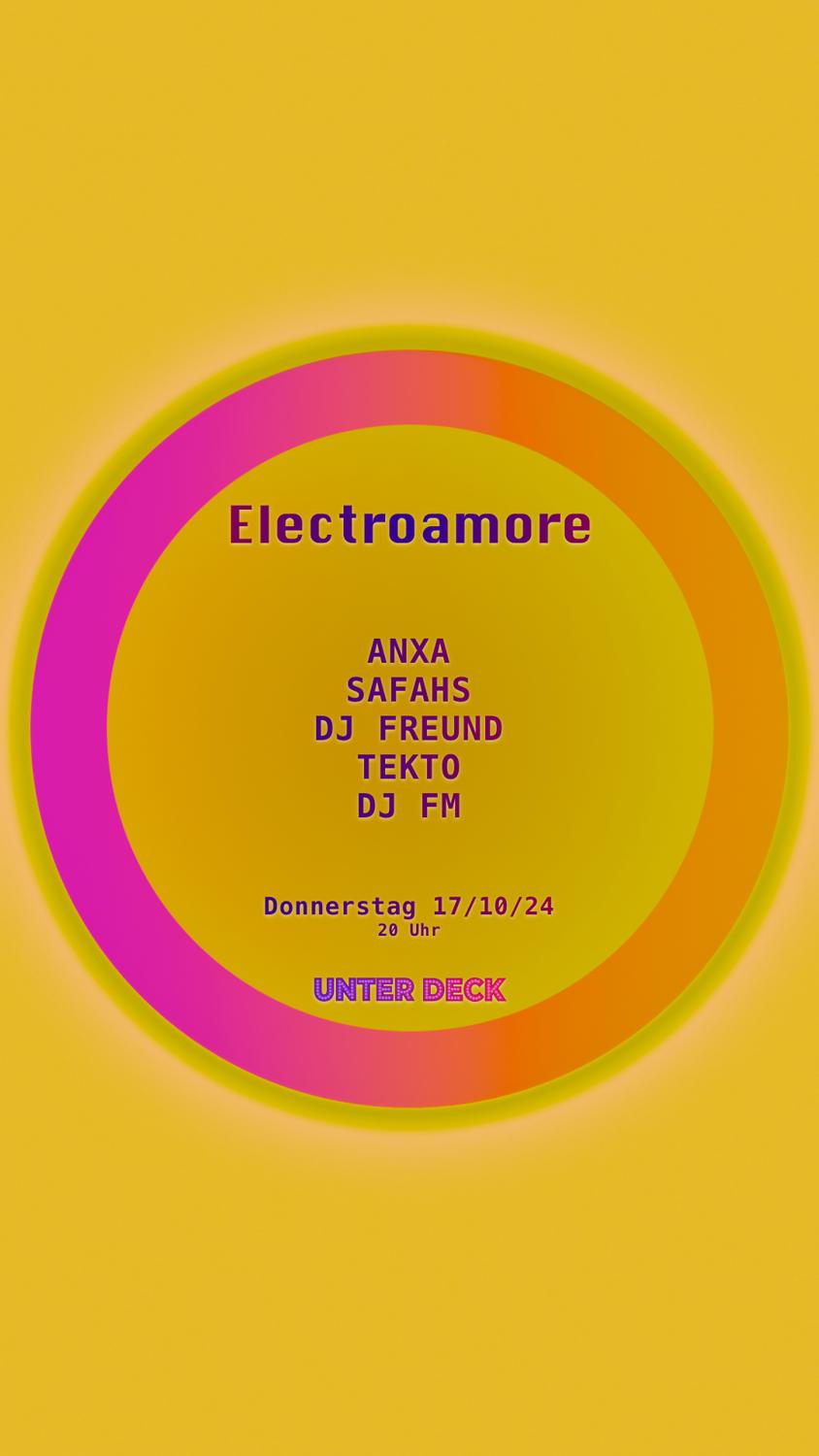 Electroamore Mit Dir, Anxa, Safahs, Dj Freund, Tekto, Dj Fm