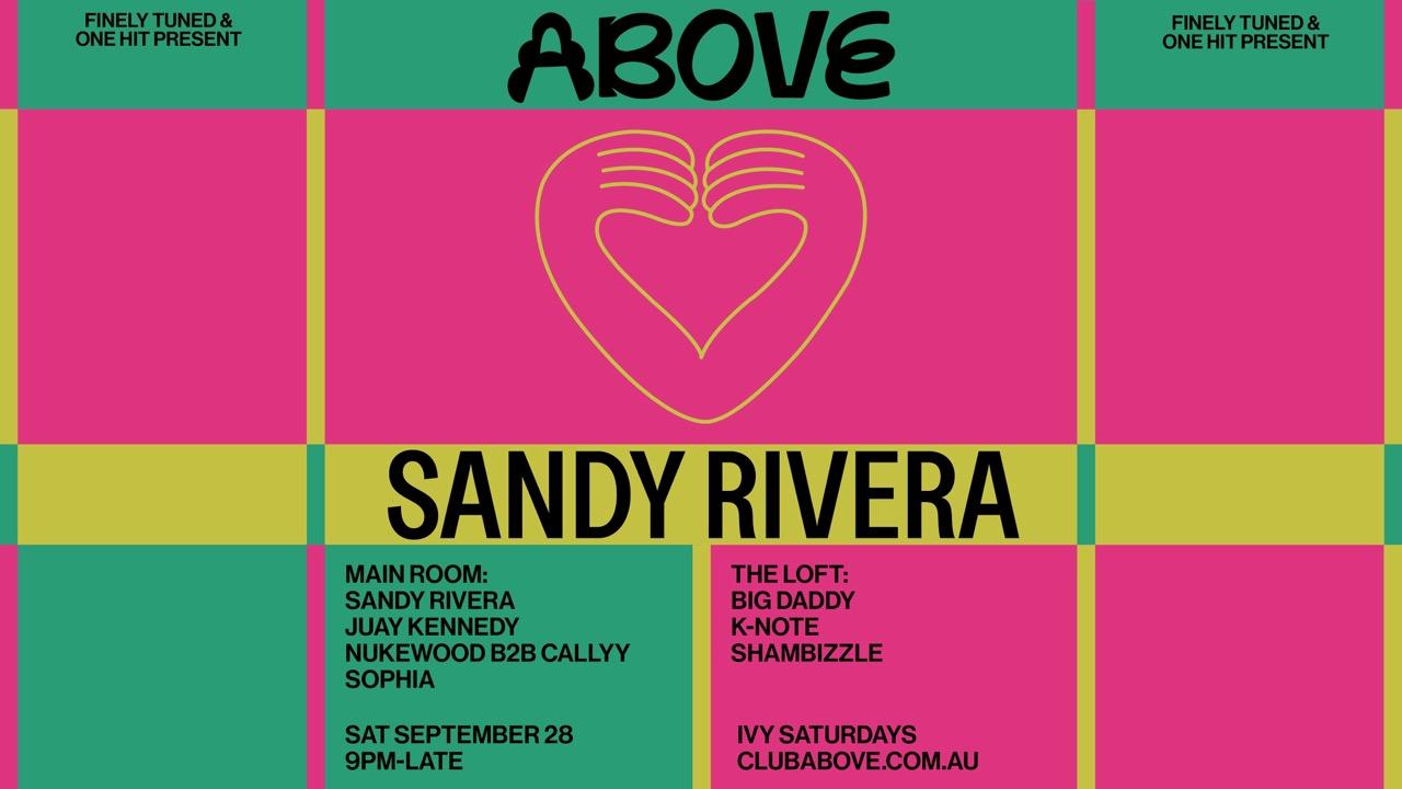 Above — September 28 Feat. Sandy Rivera