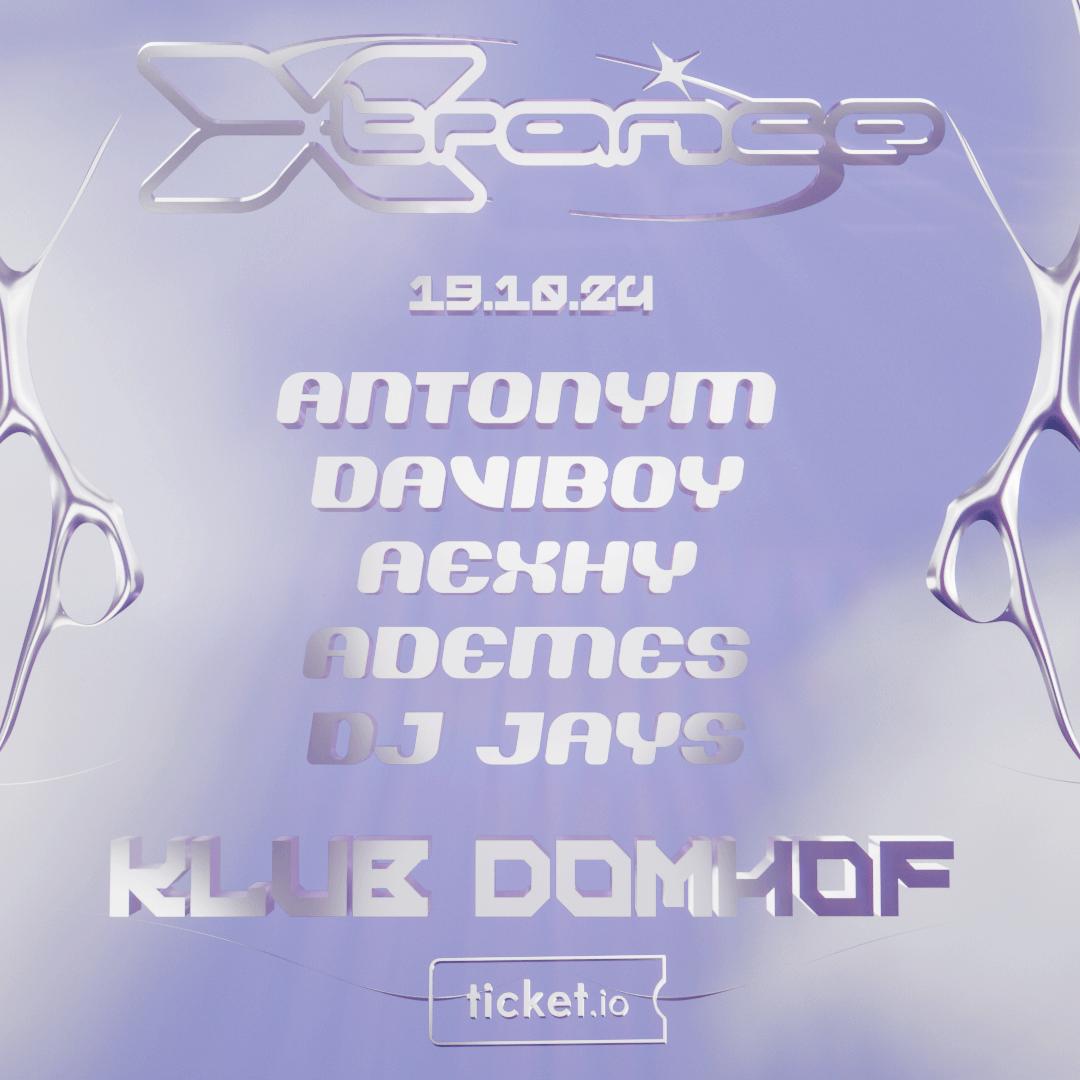 Xtrance With Antonym, Davyboi, Aexhy, Ademes & Dj Jays