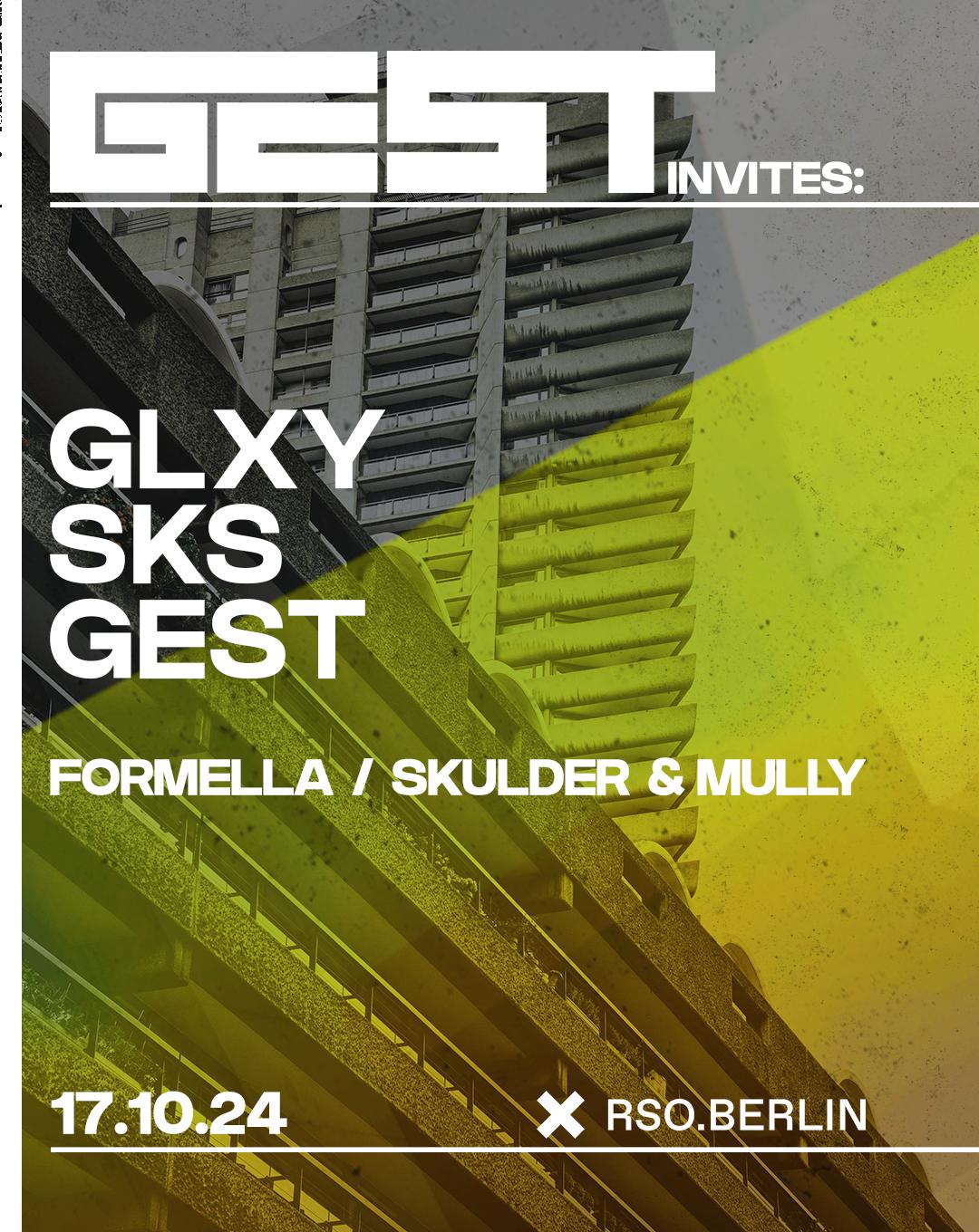 Gest Invites: Glxy, Sks