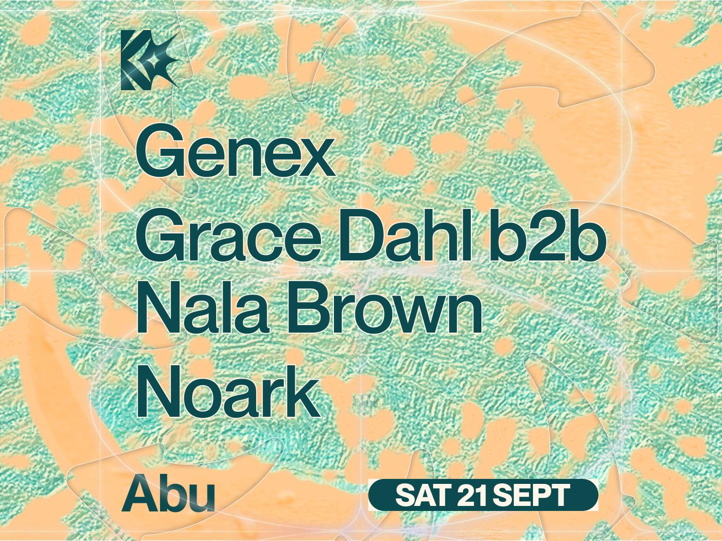 Kabul À Gogo ✧ Club Night ✦ Genex ✦ Grace Dahl B2B Nala Brown ✦ Noark