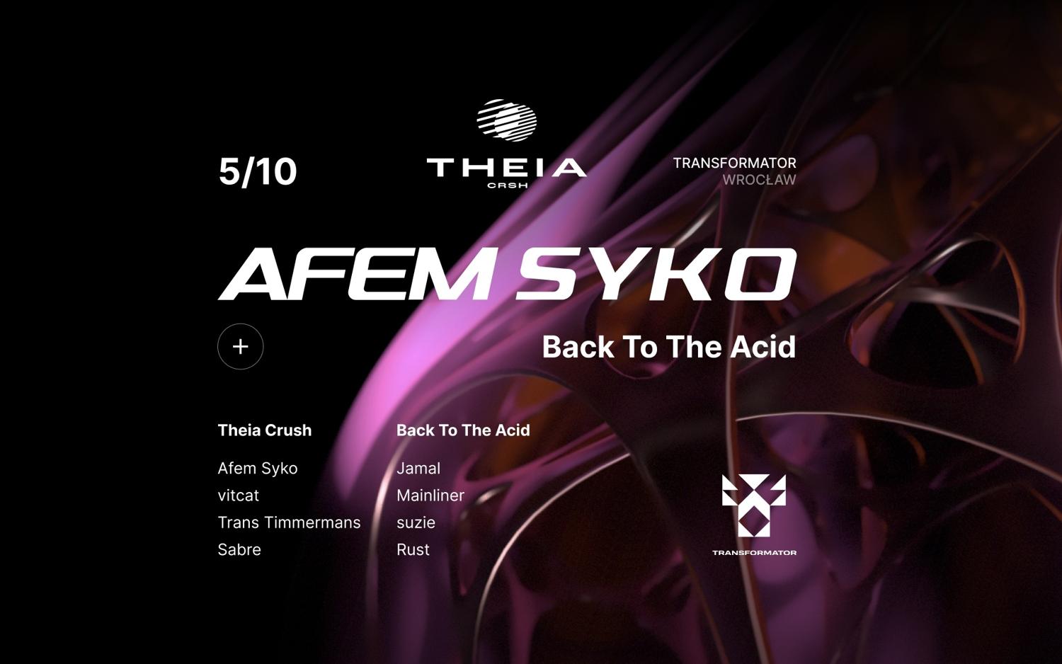 Theia Crush: Afem Syko, Back To The Acid