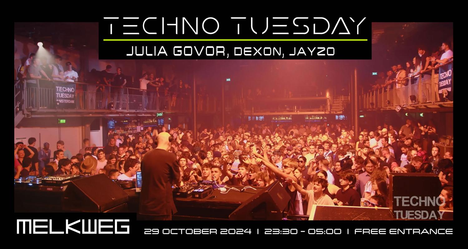 Techno Tuesday Amsterdam, Julia Govor, Dexon, Jayzo