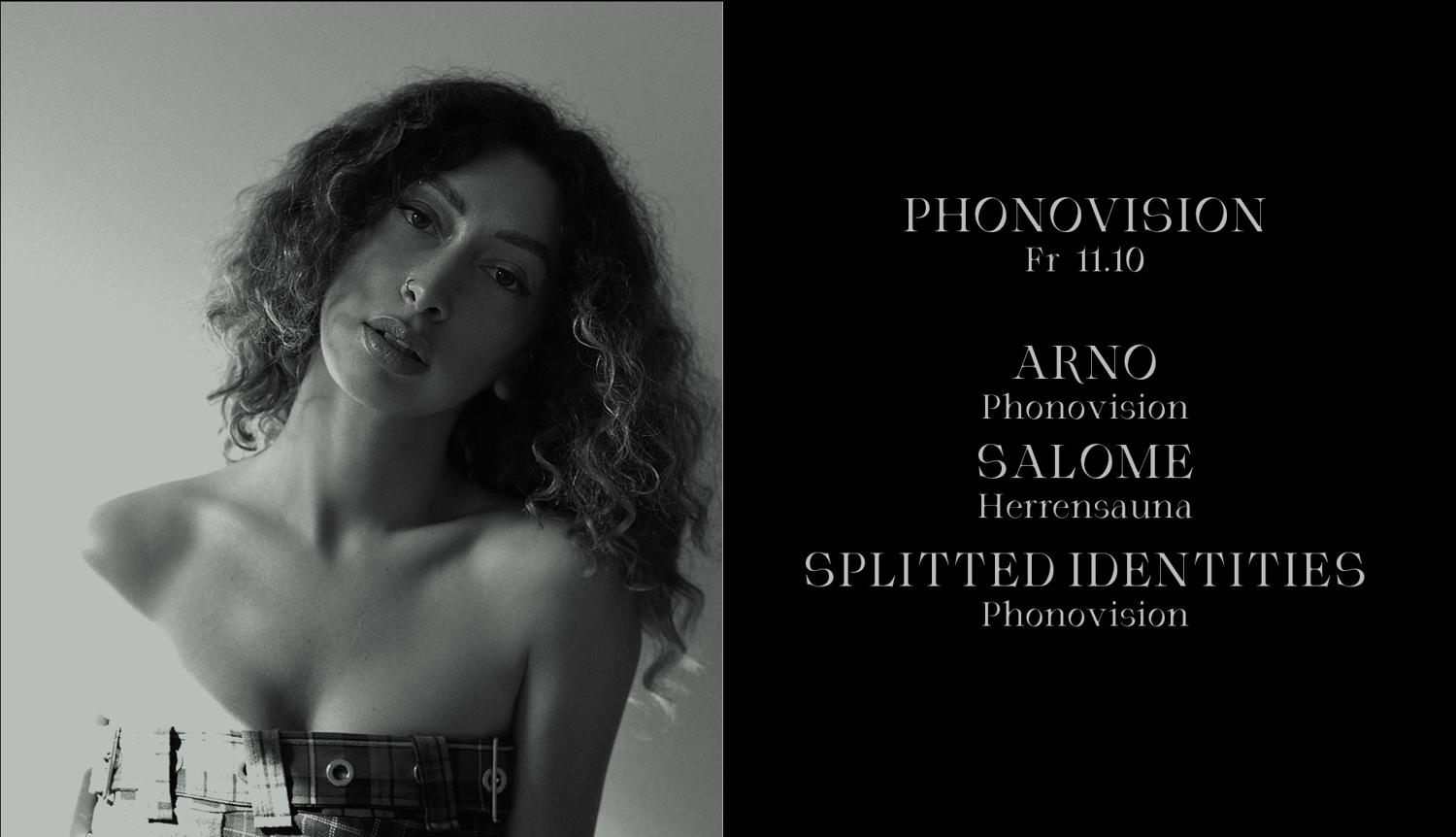 Phonovision With Arno, Salome & Splitted Identities