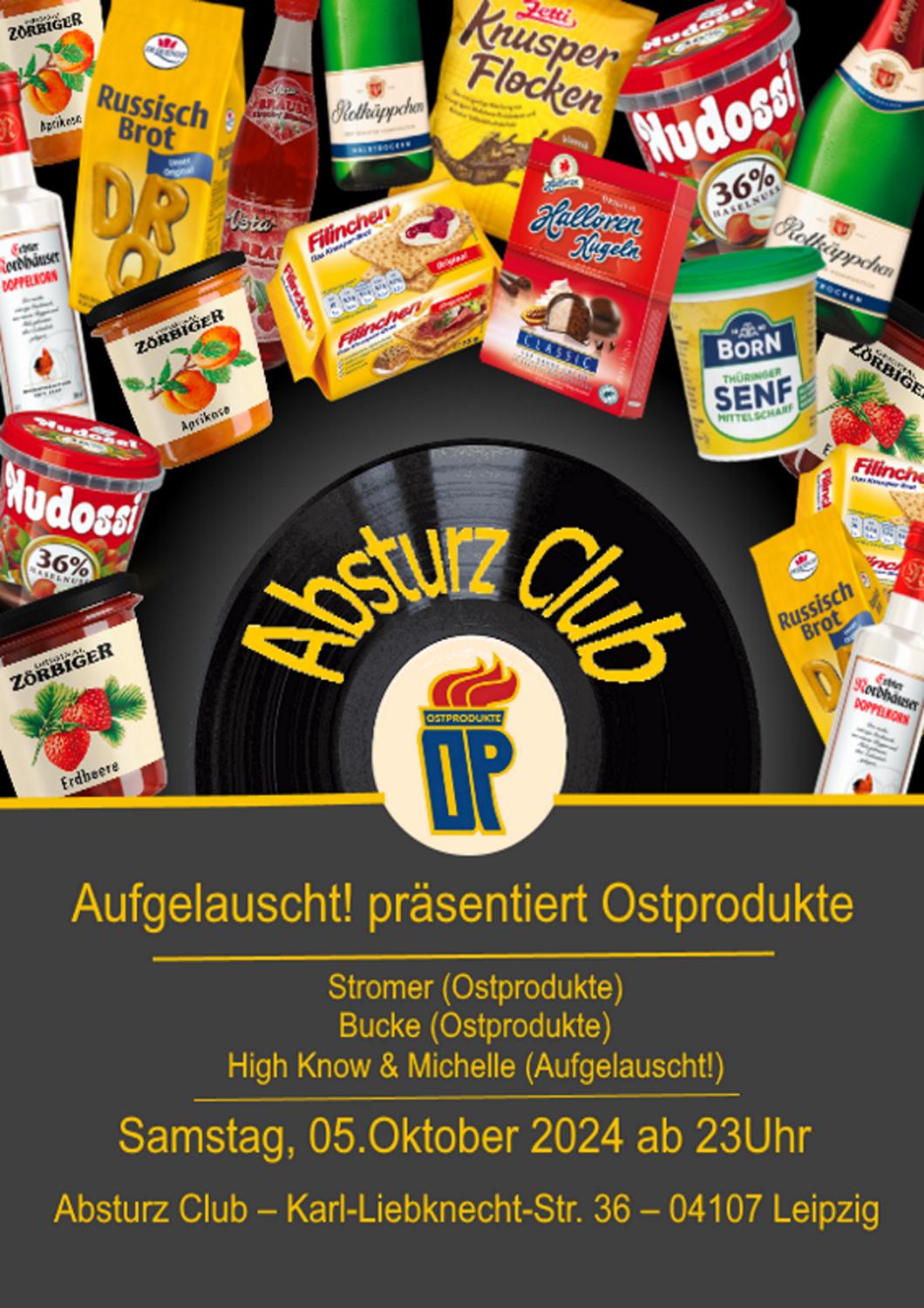 Aufgelauscht! Presents Ostprodukte