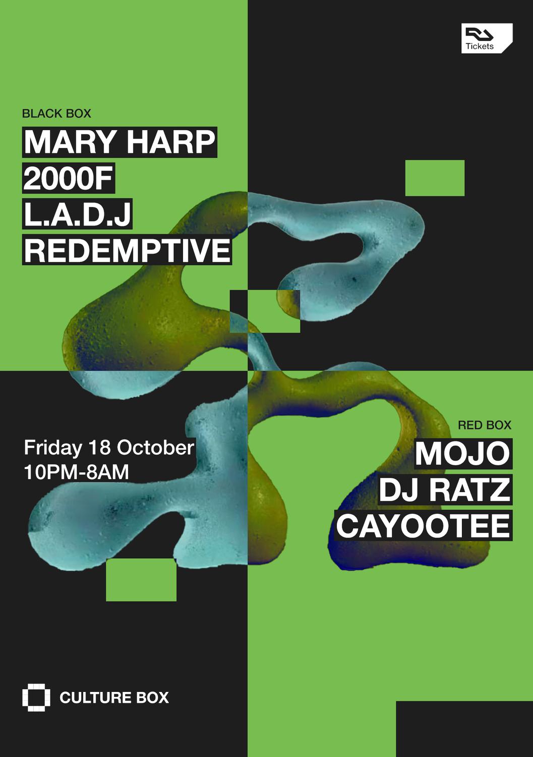 Mary Harp / 2000F / L.A.D.J / Redemptive / Mojo / Dj Ratz / Cayootee