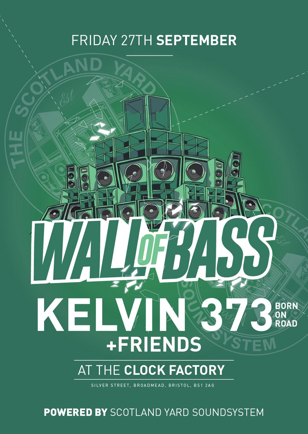 Wall Of Bass: Kelvin373 [Born On Road]