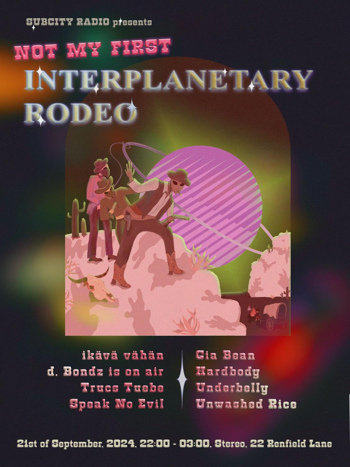 Subcity Radio: Not My First Interplanetary Rodeo