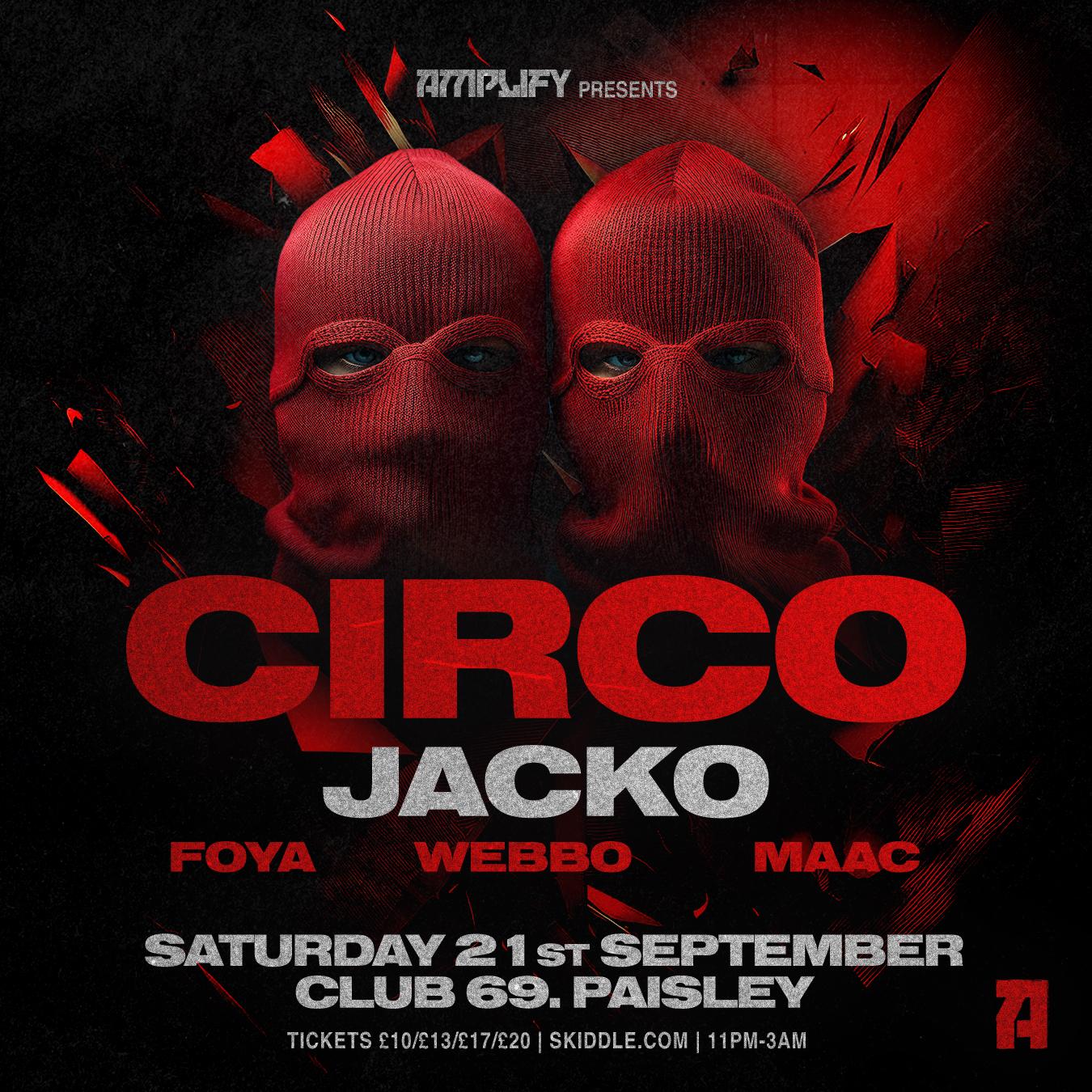 Amplify Presents Circo & Jacko