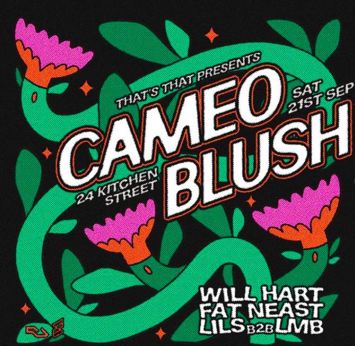 That'S That Presents: Cameo Blush (Liverpool Debut)