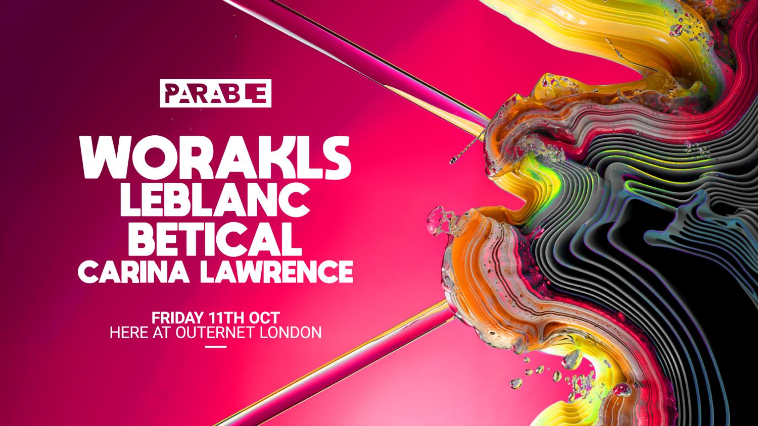 Parable Presents: Worakls, Leblanc, Betical