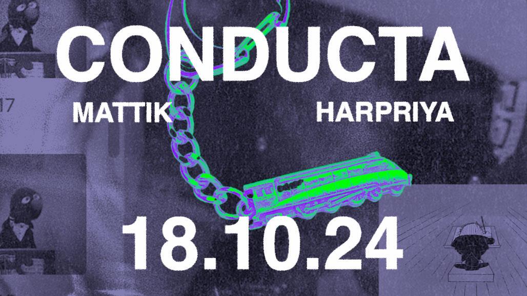 The Loft: Conducta, Mattik & Harpriya